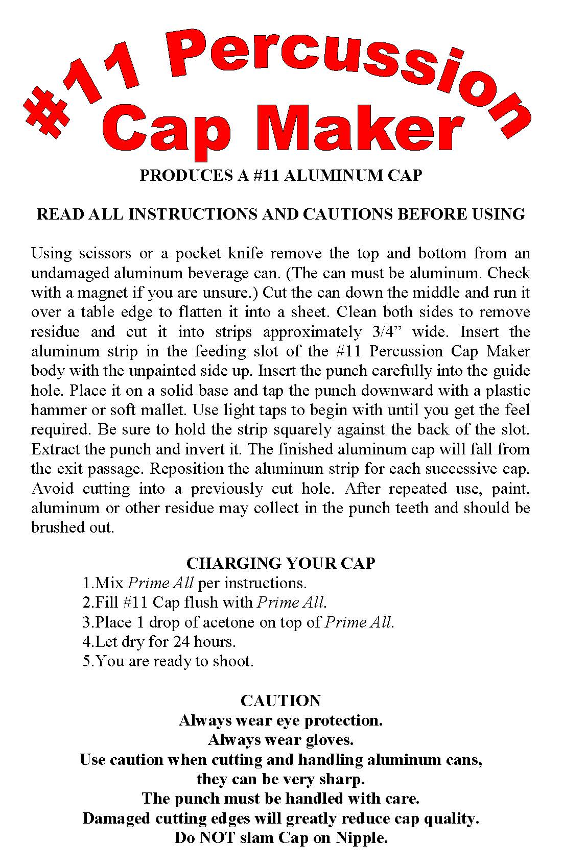 #11 Percussion Cap Maker